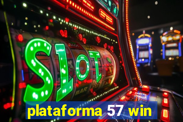 plataforma 57 win